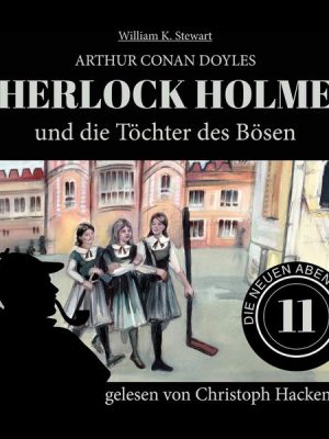 Sherlock Holmes und die Töchter des Bösen