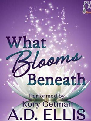 What Blooms Beneath