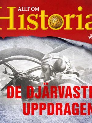 De djärvaste uppdragen