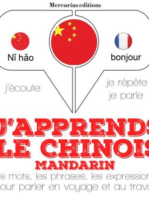 J'apprends le chinois - mandarin