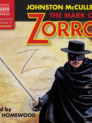 The Mark of Zorro (Unabridged)