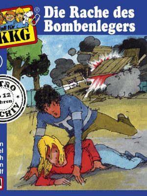 TKKG - Folge 21: Die Rache des Bombenlegers