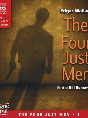 The Four Just Men (Unabridged)