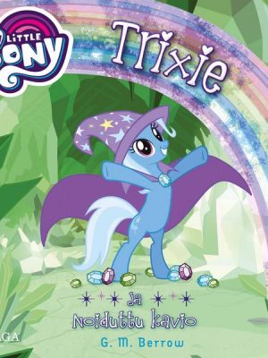 My Little Pony - Trixie ja Noiduttu kavio