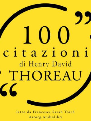 100 citazioni di Henry David Thoreau