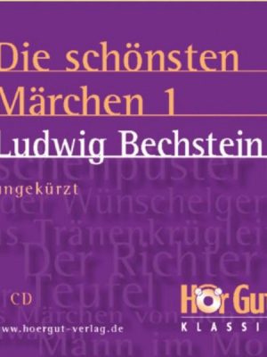 Die schönsten Märchen von Ludwig Bechstein