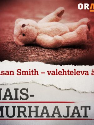 Susan Smith – valehteleva äiti