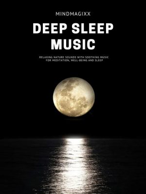 Deep Sleep Music