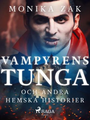 Vampyrens tunga och andra hemska historier