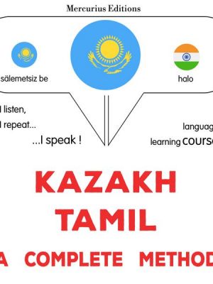 Kazakh - Tamil : a complete method