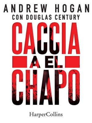 Caccia a El Chapo