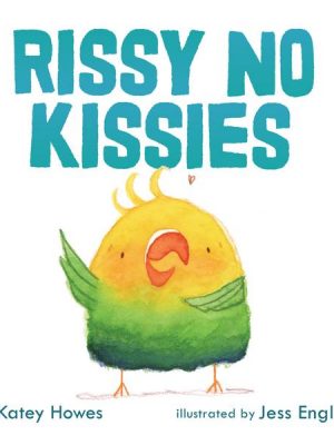 Rissy No Kissies (Unabridged)