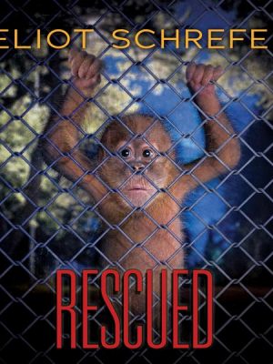 Rescued - Ape Quartet 3 (Unabridged)