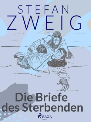 Die Briefe des Sterbenden