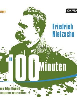 Nietzsche in 100 Minuten