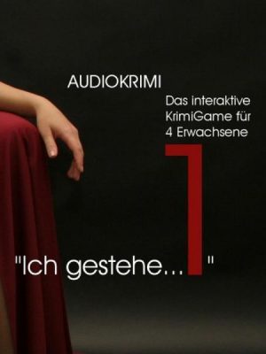 Ich gestehe... (01) - Interaktives KrimiGame für 4 Erwachsene