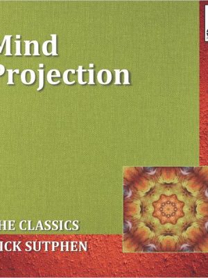 Mind Projection: The Classics