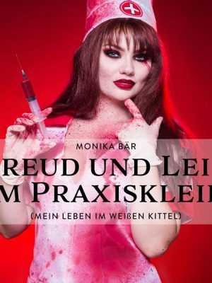 Freud und Leid im Praxiskleid