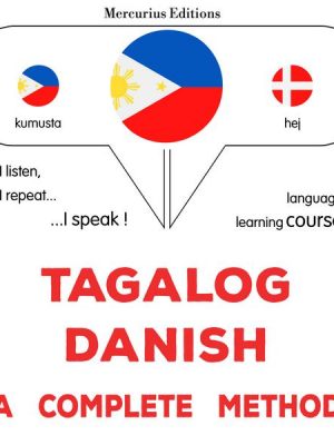 Tagalog - Danish : a complete method