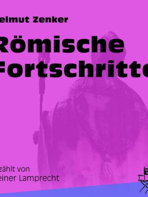 Römische Fortschritte