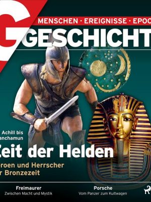 G/GESCHICHTE - Zeit der Helden – Heroen und Herrscher der Bronzezeit