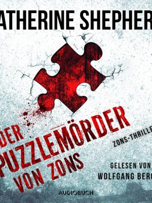 Der Puzzlemörder von Zons (ungekürzt)