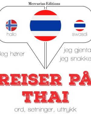 Reiser på Thai