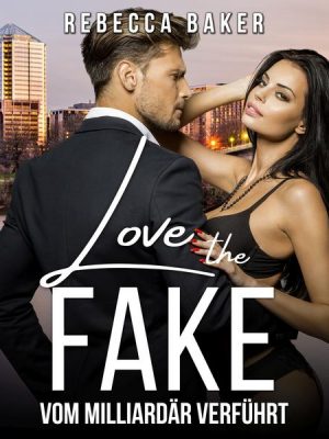 Love the Fake