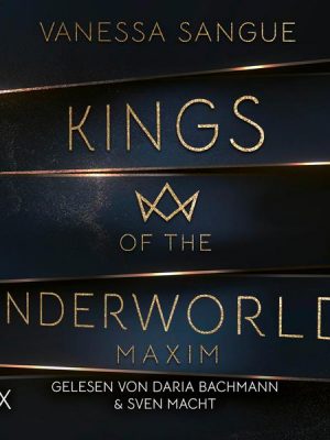 Kings of the Underworld - Maxim