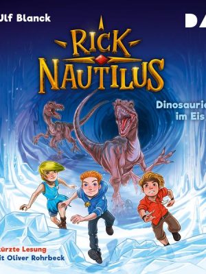 Rick Nautilus – Teil 6: Dinosaurier im Eis