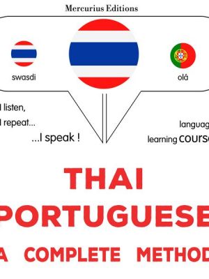 Thaï - Portuguese : a complete method