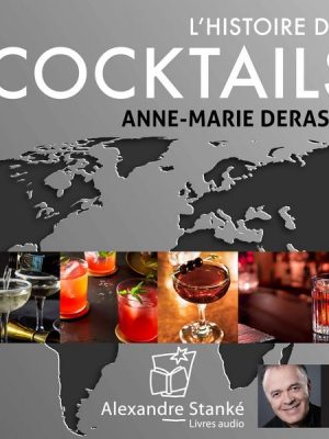 L'histoire des cocktails