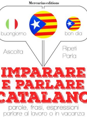 Imparare & parlare Catalano