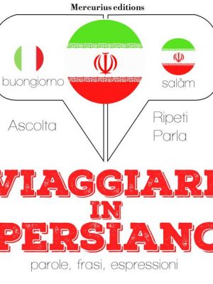 Viaggiare in Persiano