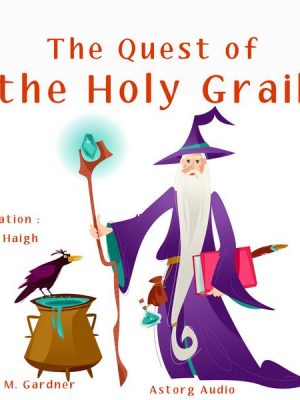 The Quest of the Holy Grail