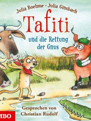 Tafiti und die Rettung der Gnus