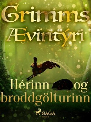 Hérinn og broddgölturinn