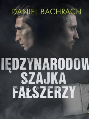 Międzynarodowa szajka fałszerzy