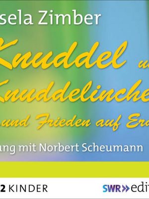 Knuddel und Knuddelinchen…und Frieden auf Erden