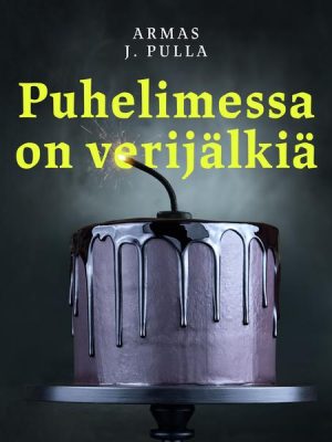 Puhelimessa on verijälkiä