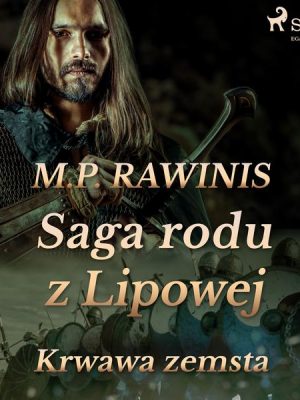 Saga rodu z Lipowej 30: Krwawa zemsta