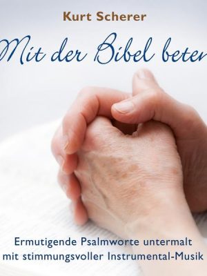 Mit der Bibel beten