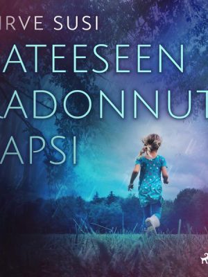 Sateeseen kadonnut lapsi