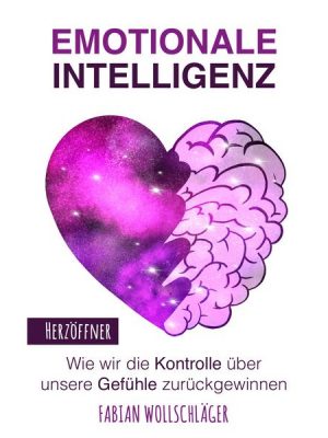 Emotionale Intelligenz