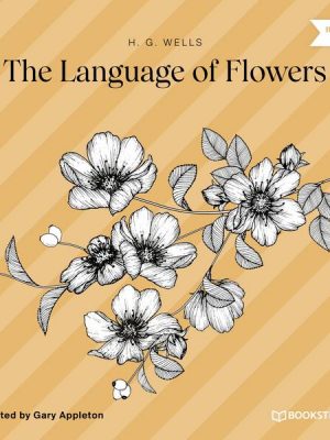 The Language of Flowers