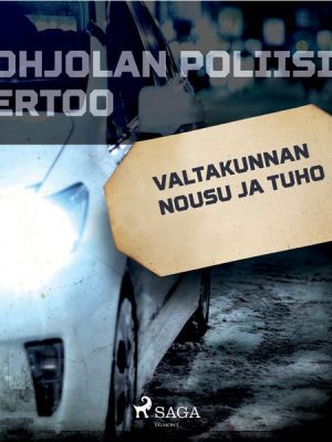 Valtakunnan nousu ja tuho