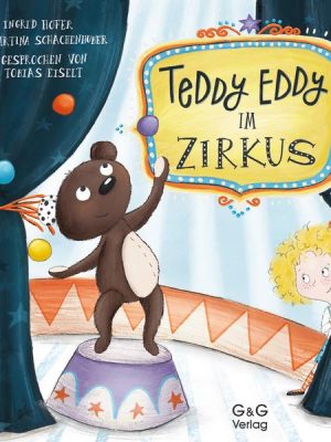 Teddy Eddy im Zirkus