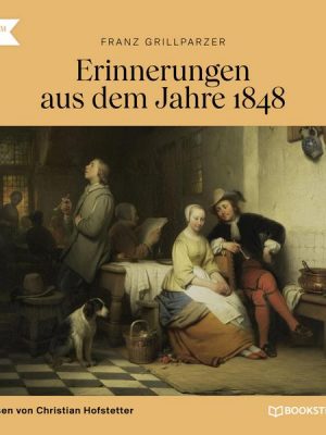 Erinnerungen aus dem Jahre 1848