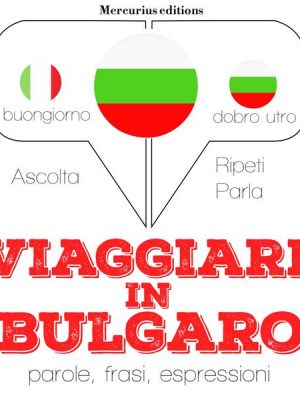 Viaggiare in Bulgaro