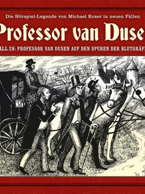 Professor van Dusen auf den Spuren der Blutgräfin